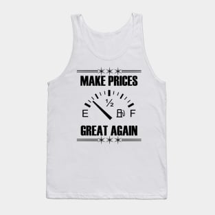 Make Gas Prices Great Again Funny Trump Supporters Vintage Tank Top